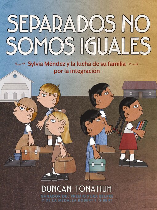 Cover image for Separados no somos iguales (Separate Is Never Equal)
